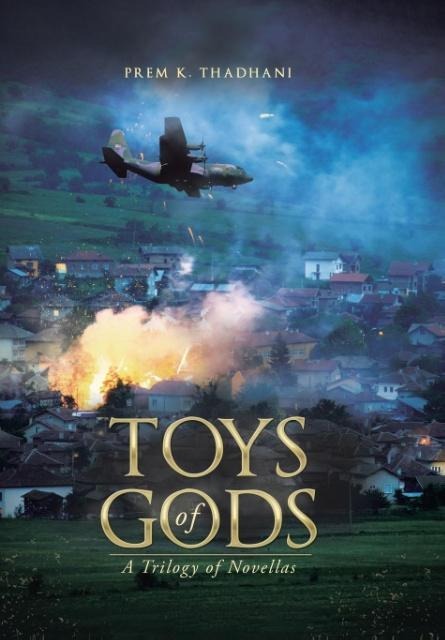 Toys of Gods: A Trilogy of Novellas