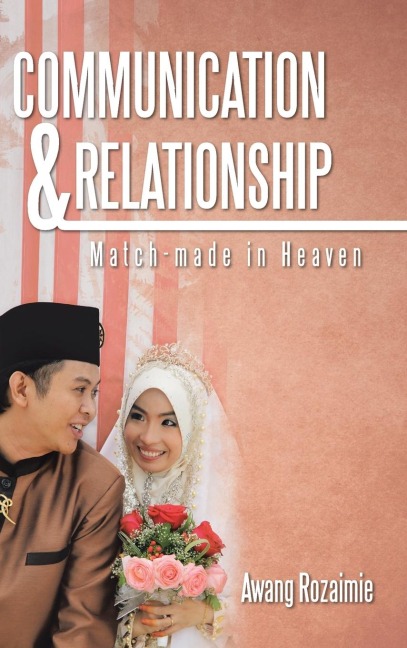 Communication & Relationship: Match-made in Heaven