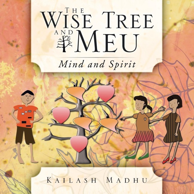 The Wise Tree and Meu: Mind and Spirit