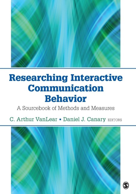Researching Interactive Communication Behavior: A Sourcebook of Methods and Measures