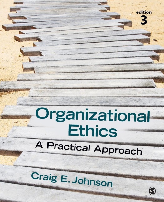 Organizational Ethics: A Practical Approach