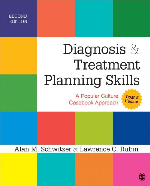 Diagnosis and Treatment Planning Skills: A Popular Culture Casebook Approach (DSM-5 Update)