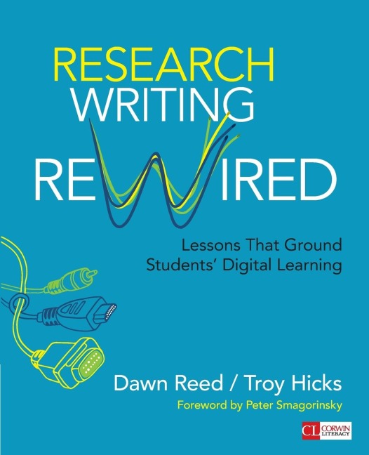 Research Writing Rewired: Lessons That Ground Students Digital Learning