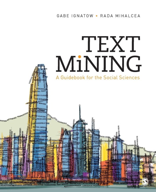 Text Mining: A Guidebook for the Social Sciences