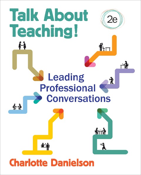 Talk about Teaching!: Leading Professional Conversations