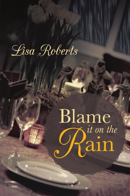 Blame It On the Rain