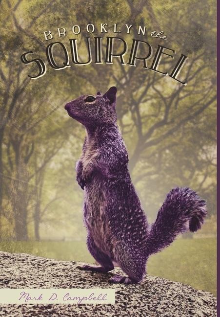 Brooklyn the Squirrel