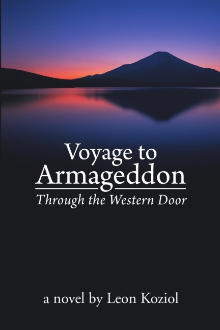 Voyage to  Armageddon: Through the Western Door