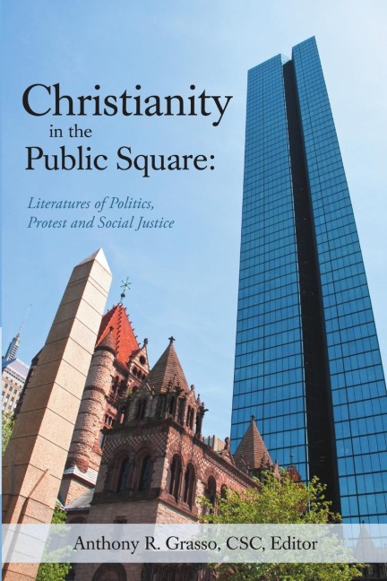 Christianity in the Public Square: Literatures of Politics, Protest and Social Justice