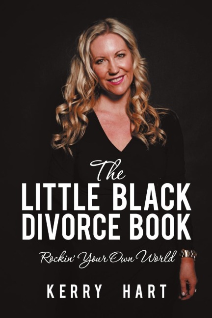 The Little Black Divorce Book: Rockin Your Own World