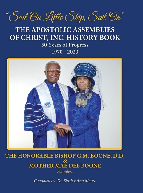 The Apostolic Assemblies of Christ, Inc. History Book