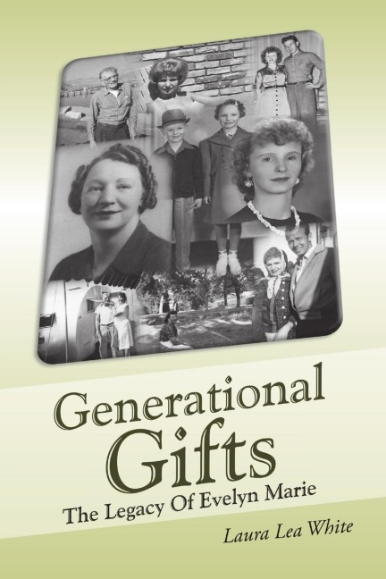 Generational Gifts: The Legacy Of Evelyn Marie
