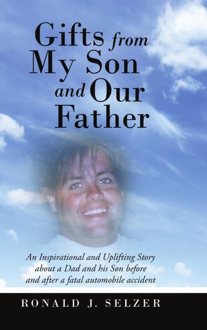 Gifts From My Son and Our Father