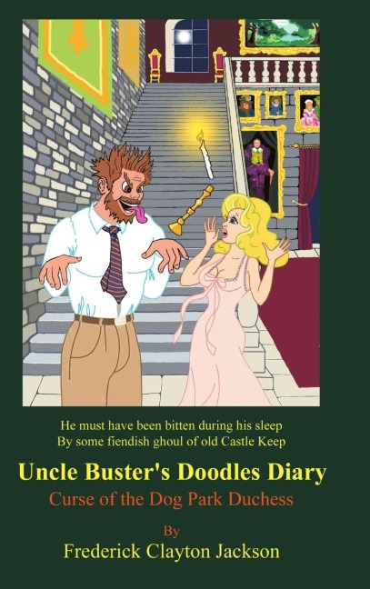 Uncle Busters Doodles Diary: Curse of the Dog Park Duchess