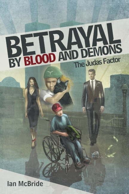 Betrayal by Blood and Demons: The Judas Factor