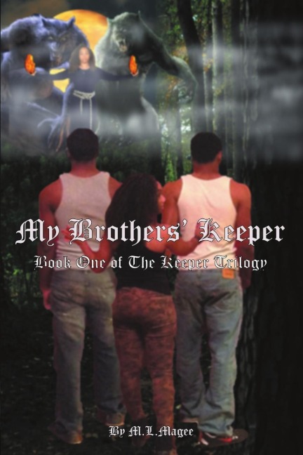 My Brothers Keeper: Book One of the Keeper Trilogy