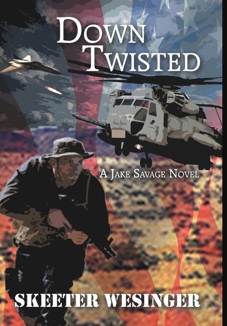 Down Twisted: A Jake Savage Novel