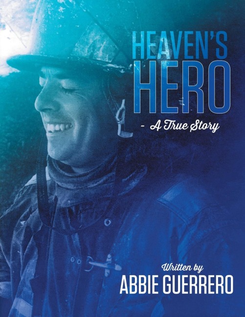 Heavens Hero: A True Story