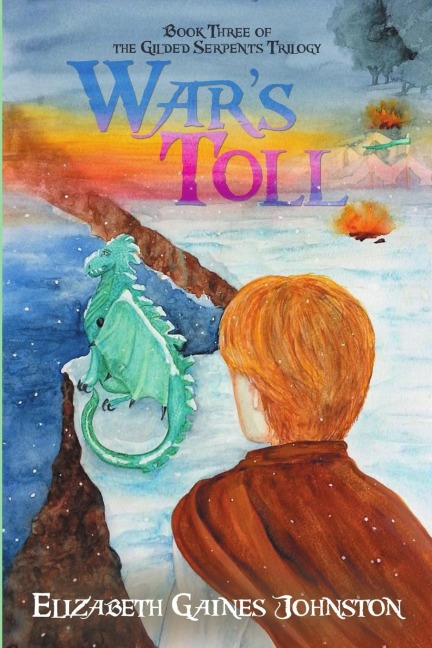 Wars Toll: Book Three of the Gilded Serpents