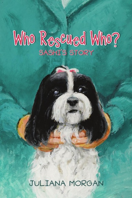 Who Rescued Who?: Sashis Story