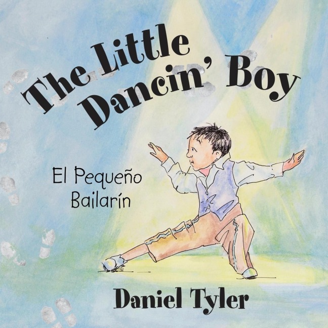 The Little Dancin Boy: El Pequeño Bailarín