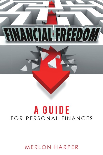 Financial Freedom: A Guide for Personal Finances