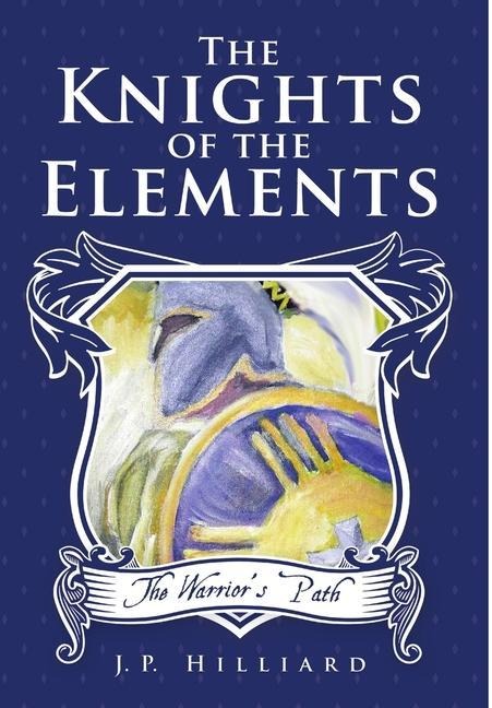 The Knights of the Elements: The Warrior's Path