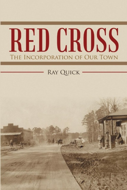 Red Cross: The Incorporation of Our Town
