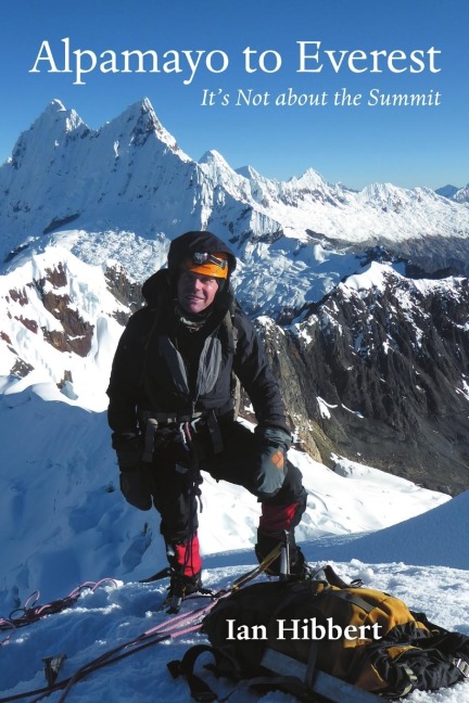 Alpamayo to Everest: Its Not about the Summit