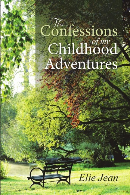 The Confessions of My Childhood Adventures