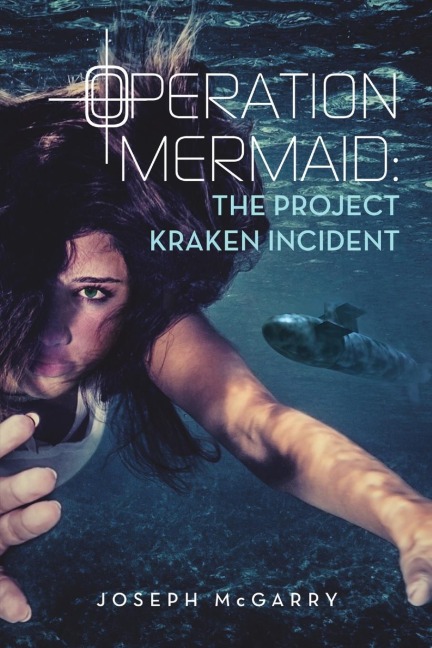 Operation Mermaid: The Project Kraken Incident