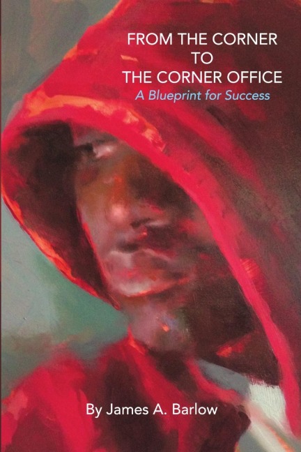 From the Corner to the Corner Office: A Blueprint for Success