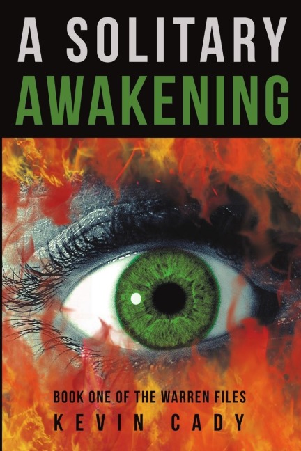 A Solitary Awakening: Book One of the Warren Files