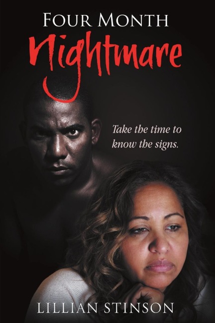Four-Month Nightmare: Take the Time to Know the Signs