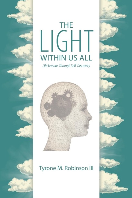 The Light Within Us All: Life Lessons Through Self-Discovery