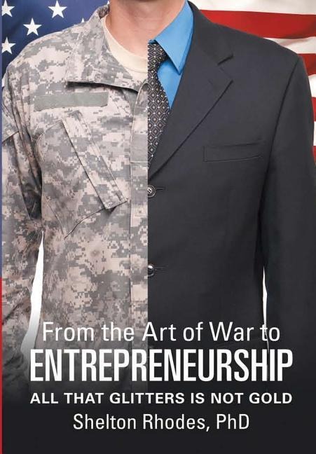 From the Art of War to Entrepreneurship: All that Glitters is Not Gold