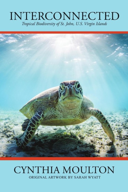 Interconnected: Tropical Biodiversity of St. John, U.S. Virgin Islands