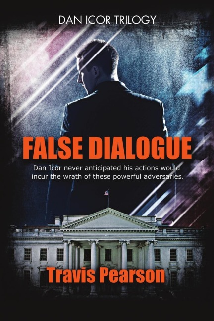 False Dialogue: Dan Icor Trilogy