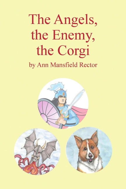 The Angels, The Enemy and The Corgi