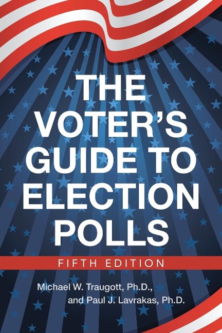 The Voters Guide to Election Polls