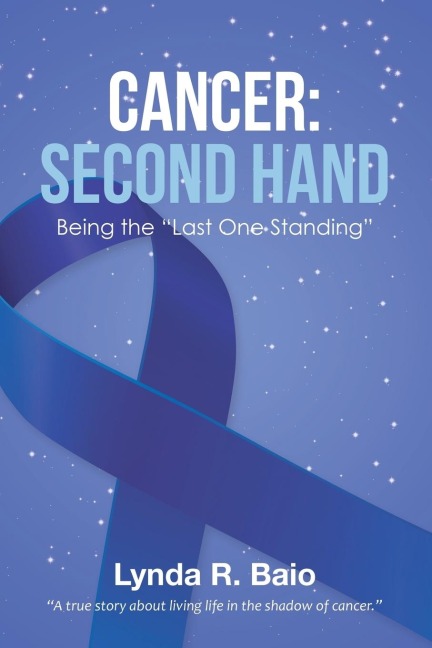 Cancer: Second Hand: Being the Last One Standing