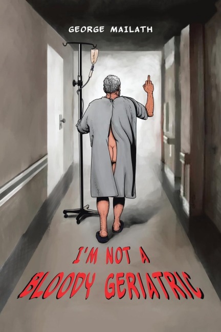 Im Not a Bloody Geriatric