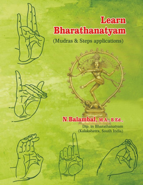 Learn Bharathanatyam: (Mudras & Steps applications)