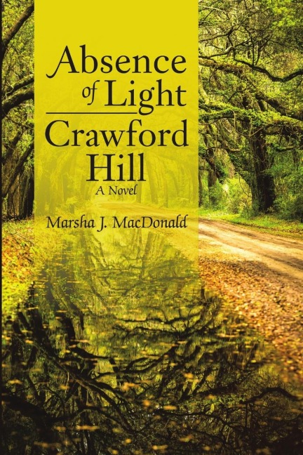 Absence of Light-Crawford Hill: A Novel