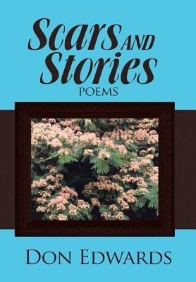 Scars and Stories: Poems