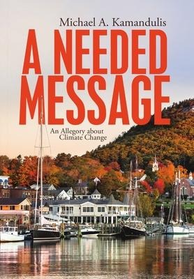 A Needed Message: An Allegory About Climate Change