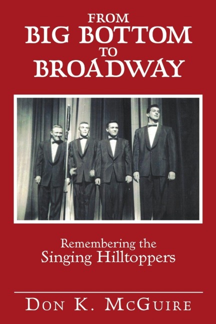 From Big Bottom to Broadway: Remembering the Singing Hilltoppers