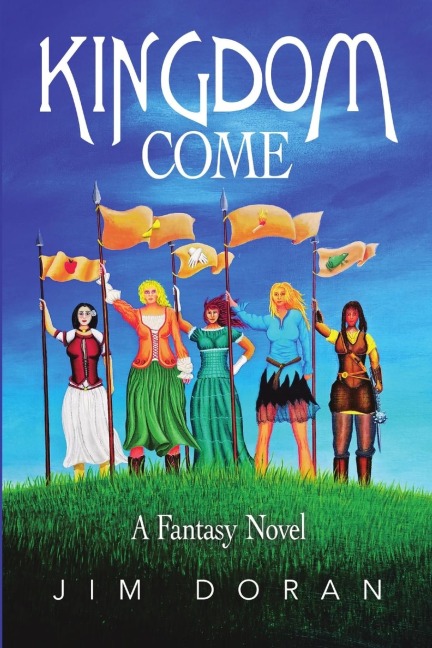 Kingdom Come: A Fantasy Novel