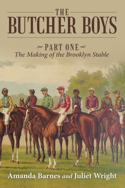 The Butcher Boys: Part One - The Making of the Brooklyn Stable