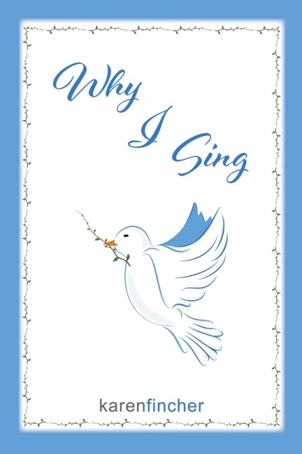Why I Sing